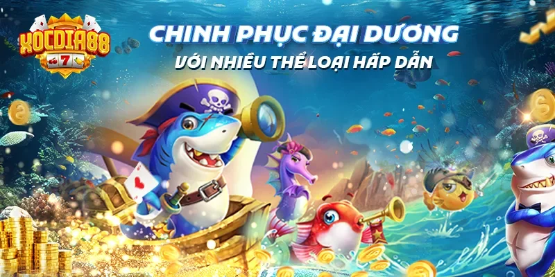 Bắn Cá Đổi Thưởng Với Thế Giới Đại Dương Sống Động